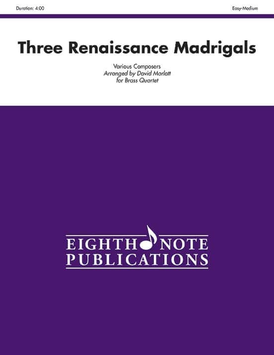 Three Renaissance Madrigals