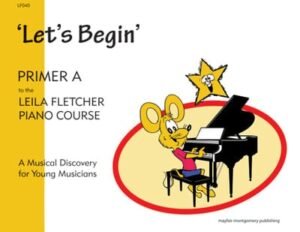 Let's Begin (Leila Fletcher)