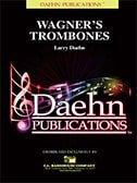 Wagner's Trombones